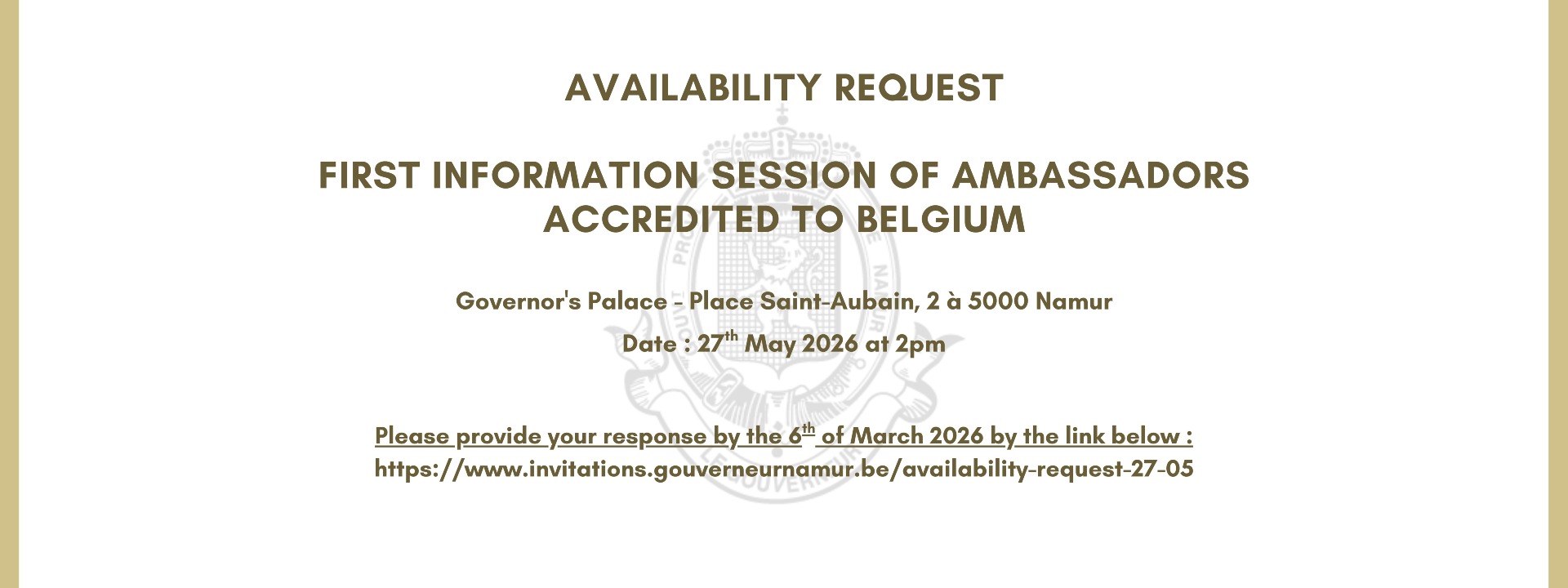 Availability Request / Demande de disponibilité - First information session of Ambassadors accredited to Belgium cover image